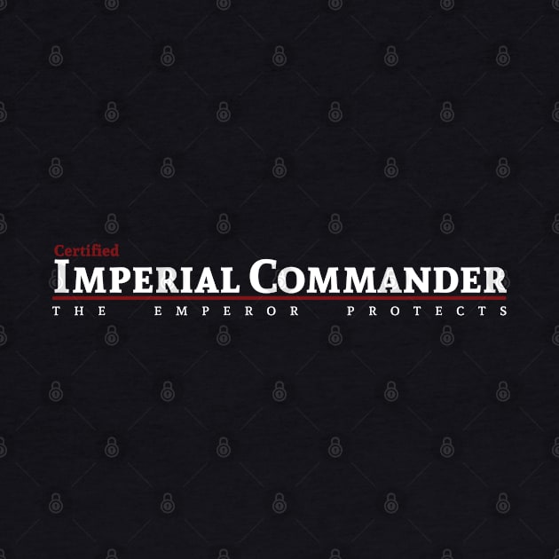 Certified - Imperial Commander by Exterminatus